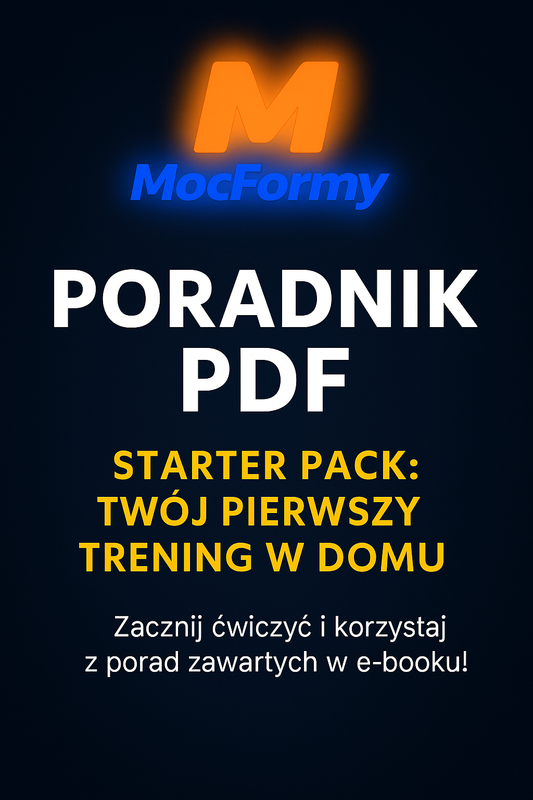 Poradnik PDF – Starter Pack: Twój pierwszy trening w domu